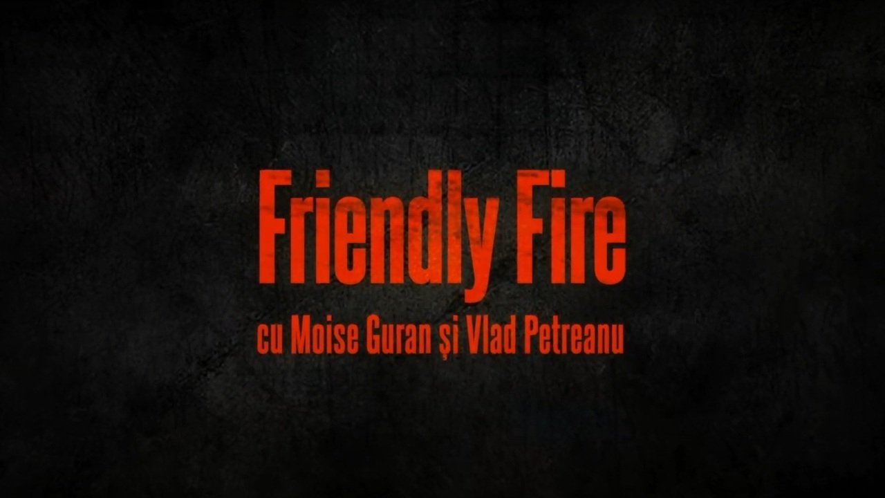 Friendly Fire