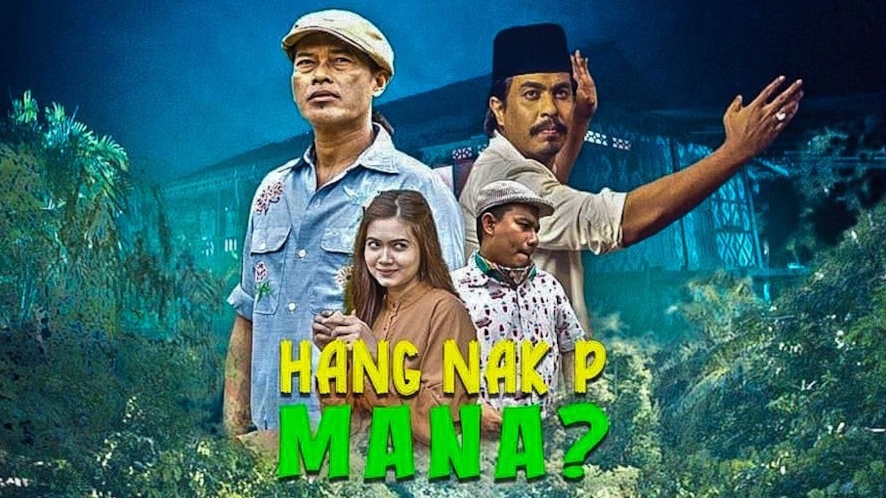 Hang Nak P Mana?