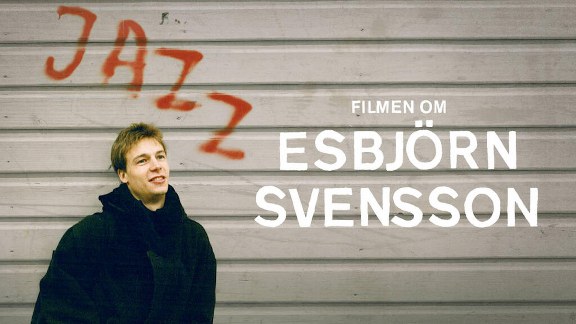 A Portrait of Esbjörn Svensson