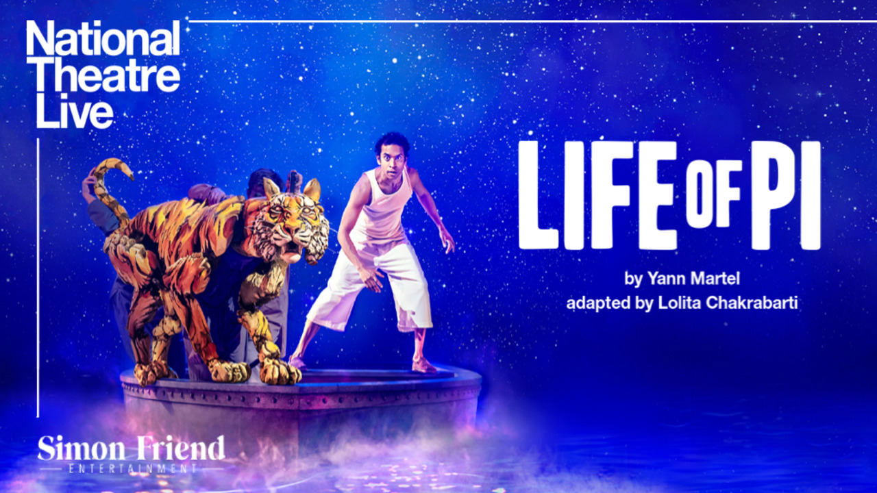 National Theatre Live: Life of Pi