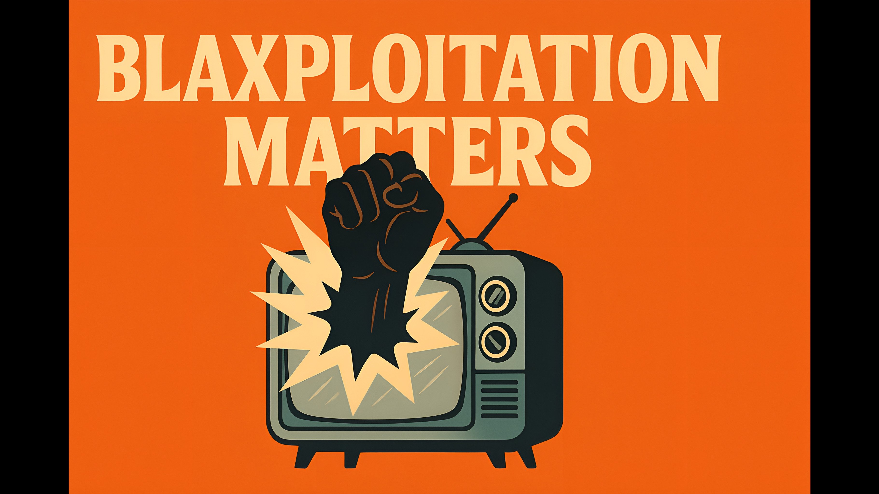 Blaxploitation Matters