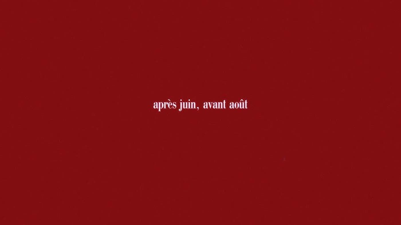 Après juin, avant août