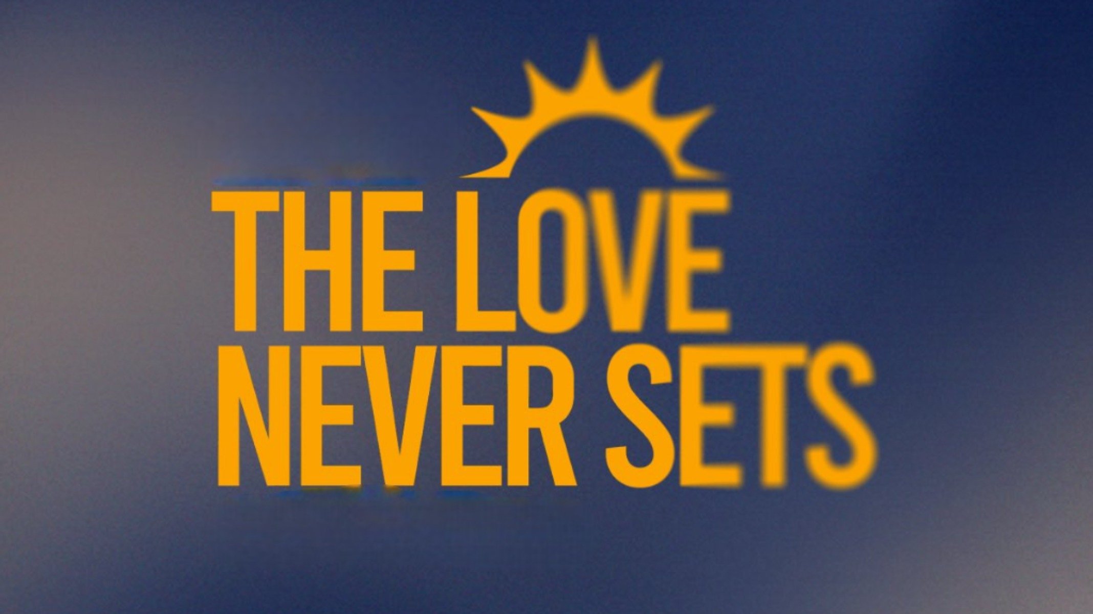 The Love Never Sets