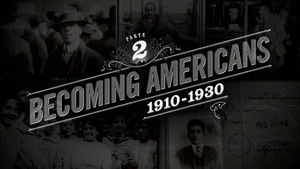 Becoming American (1914–1930)
