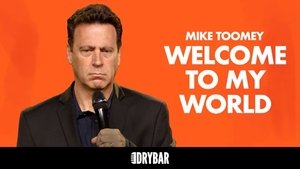 Mike Toomey: Welcome to My World