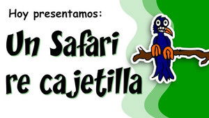 Un Safari Re Cajetilla