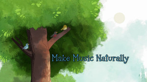 Make Music Naturally