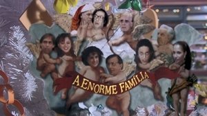 A Enorme Família