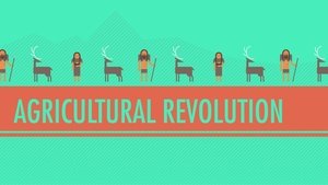 The Agricultural Revolution