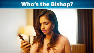 Who's The Bishop?