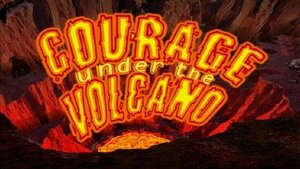 Courage Under the Volcano