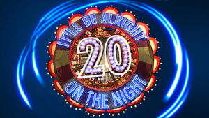 It'll Be Alright on the Night 20