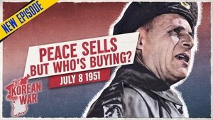 The Korean War 055 - Ceasefire Talks Planned – But the War Isn’t Paused - July 8, 1951