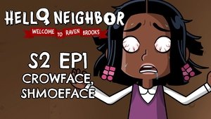 Crowface, Shmoeface
