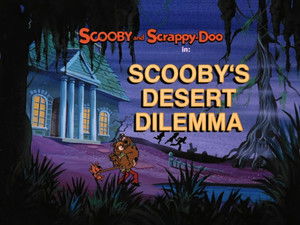 Scooby's Desert Dilemma