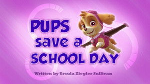 Pups Save a School Day