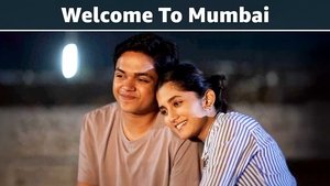 Welcome To Mumbai