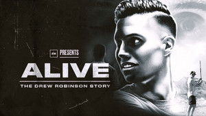 Alive: The Drew Robinson Story