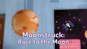 Moonstruck: Race to the Moon (1)