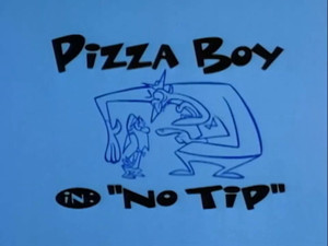 Pizza Boy: No Tip