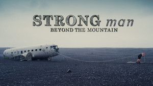 Strongman: Beyond the Mountain