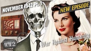 Fighting Nazis with Radios and Funerals - November 1942, Pt. 1
