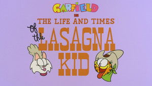 The Life and Times of the Lasagna Kid