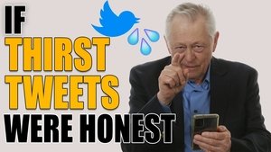 If Thirst Tweets Were Honest (Twitter, Buzzfeed)