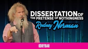 Rodney Norman: Dissertation of the Pretense of Nothingness