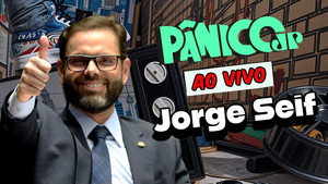 SENADOR JORGE SEIF | PÂNICO - 22/05/2025