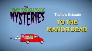 To the Manor DEAD