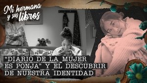 "Diario de la mujer es ponja" y el descubrir de nuestra identidad