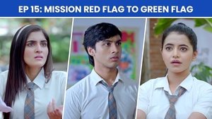Mission Red Flag To Green Flag