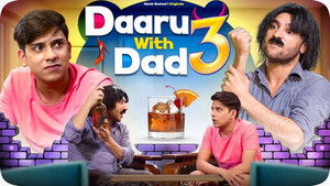 Daaru With Dad 3