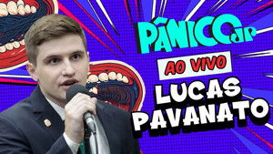 LUCAS PAVANATO | PÂNICO - 24/09/2025