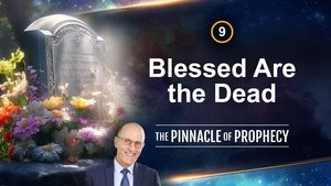 Blessed are the Dead
