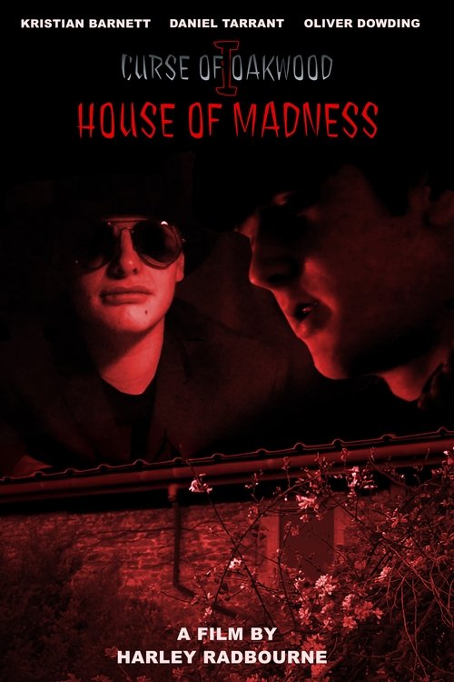 Curse of Oakwood 1: House of Madness
