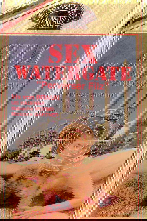 Sex Watergate - "Perverser Filz"