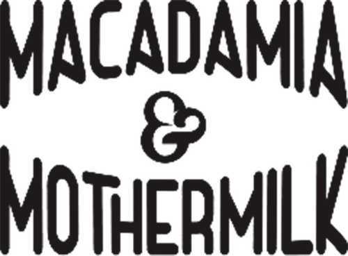 Macademia & Mothermilk