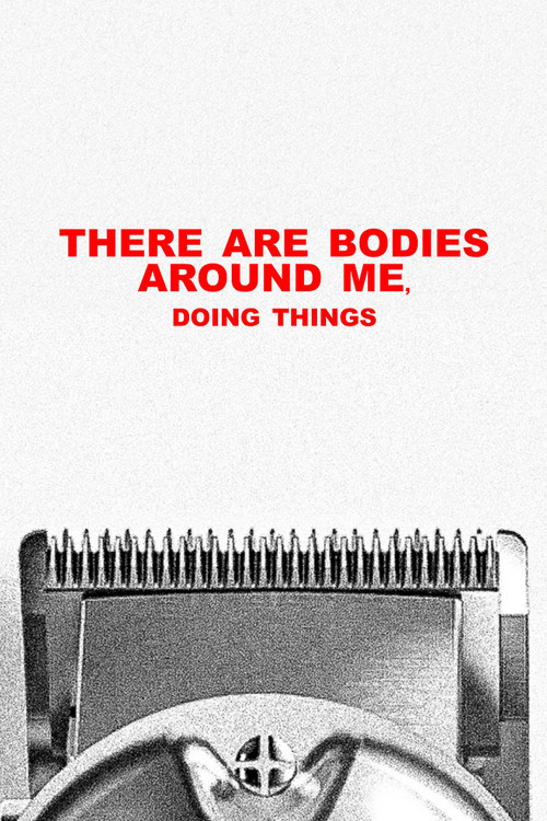 "there are bodies around me, doing things"