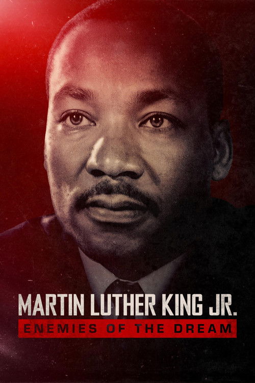 Martin Luthur King Jr.: Enemies of the Dream