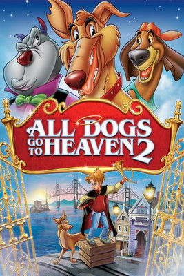 All Dogs Go to Heaven 2