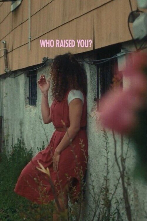 Who Raised You?
