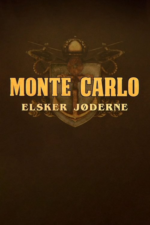 Monte Carlo elsker jøderne