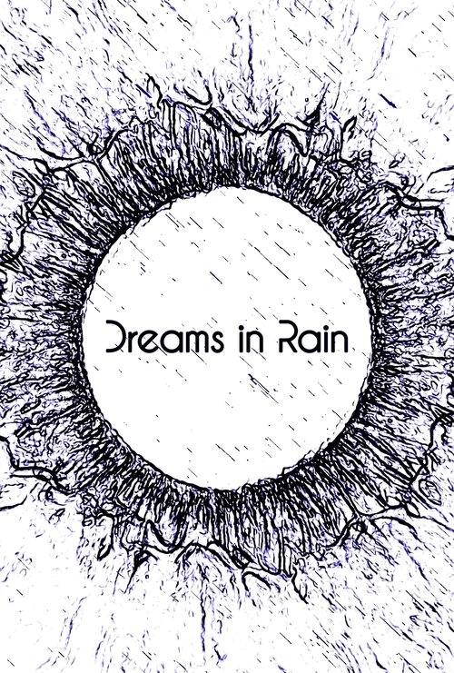 Dreams in Rain