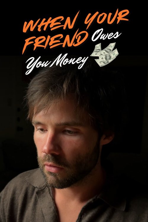 When Your Friend Owes You Money