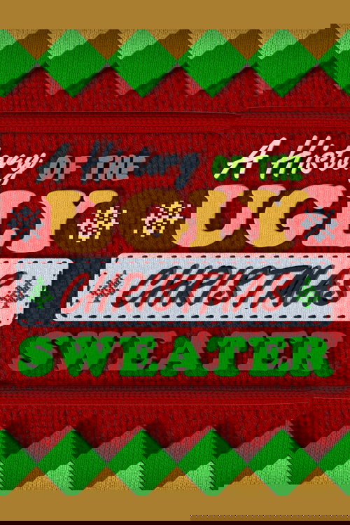 A History of the Ugly Christmas Sweater