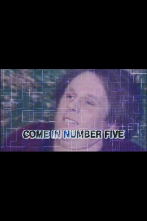 Come in Number Five