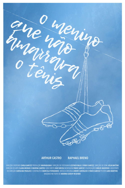 O Menino Que Não Amarrava o Tênis