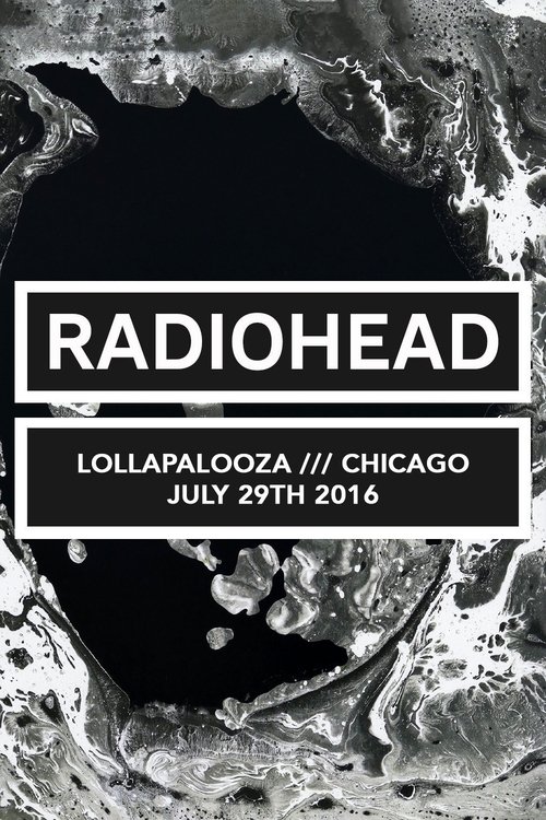 Radiohead: Lollapalooza Festival Chicago 2016